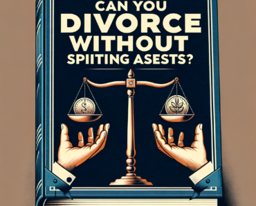 Can You Divorce Without Splitting Assets?