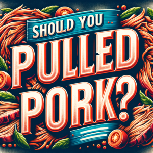 Should You Foil Pulled Pork