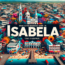 What is the Biggest Town in Isabela?