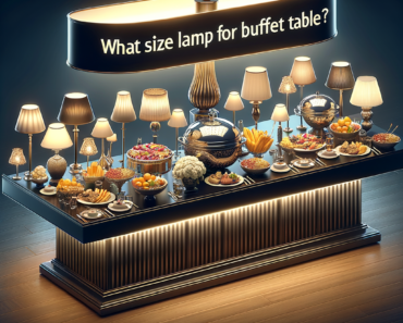 What Size Lamp for Buffet Table?