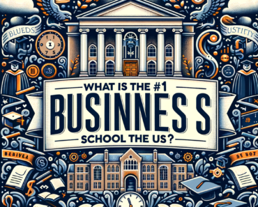 What is the #1 business school in the US?