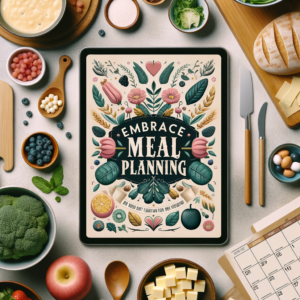 Embrace Meal Planning