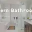 Modern Bathroom Remodeling: Top Trends & Smart Upgrades