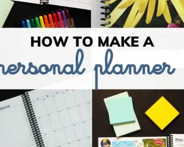 How to Make a Personal Planner that Works for You